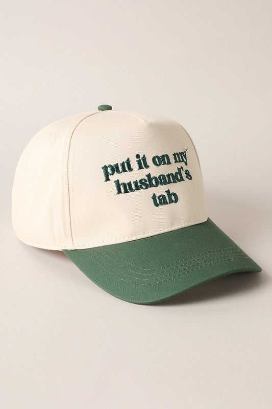 Put it on My Husband's Tab Canvas Cap Green