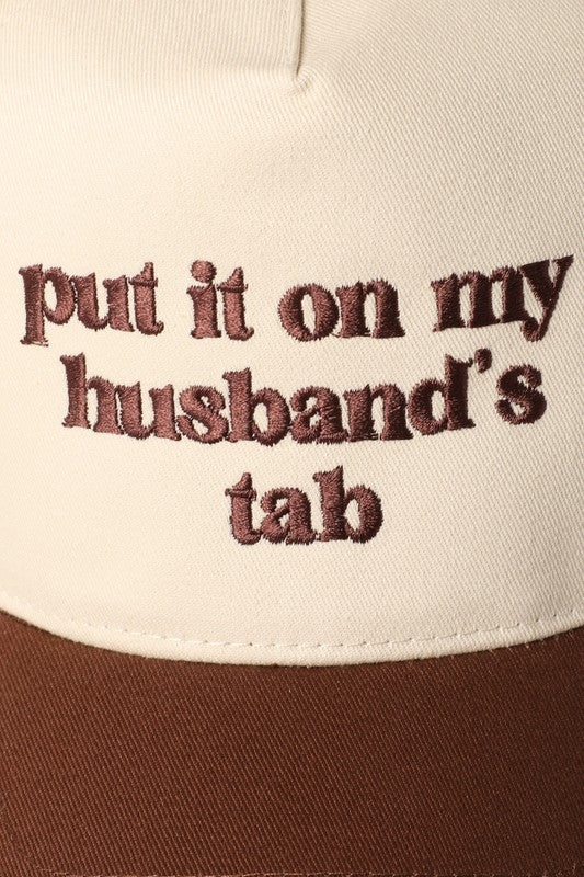 Put it on My Husband's Tab Canvas Cap Brown